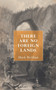 There are No Foreign Lands by Mark Holihan - Paperback