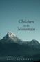 Children to the Mountain by Gary Lindorff - Paperback