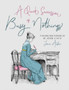 A Quick Succession of Busy Nothings : A Coloring Book Featuring the Wit, Wisdom, & Sass of Jane Austen by Kate BA Zarrella - Paperback