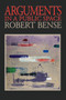 Arguments in a Public Space by Robert Bense - Paperback