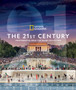 National Geographic The 21st Century : Photographs from the Image Collection by National Geographic - Hardback