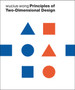Principles of Two-Dimensional Design by Wucius Wong - Paperback