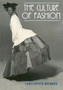 The Culture of Fashion : A New History of Fashionable Dress by Christopher Breward - Paperback