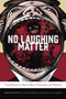 No Laughing Matter by Angela Rosenthal - Paperback