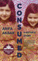 Consumed : A Sister???s Story - SHORTLISTED FOR THE COSTA BIOGRAPHY AWARD 2021 by Arifa Akbar - Hardback