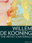 Willem de Kooning - The Artist's Materials by . Lake - Paperback