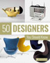 50 Designers You Should Know by Claudia Hellmann - Paperback