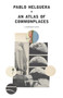 An Atlas of Commonplace. A notebook for artists by Pablo Helguera - Paperback