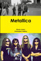 Metallica by Kieran James - Paperback