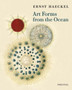 Art Forms from the Ocean : The Radiolarian Prints of Ernst Haeckel by Olaf Breidbach - Paperback