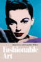Fashionable Art by Adam Geczy - Paperback