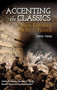 Accenting the Classics: Editing European Music in France, 1915-1925 by Professor Deborah Mawer - Hardback