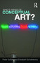 Who's Afraid of Conceptual Art? by Peter Goldie - Paperback
