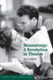 Dramaturgy : A Revolution in Theatre by Mary Luckhurst - Paperback