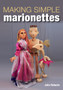 Making Simple Marionettes by John Roberts - Paperback
