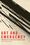 Art and Emergency : Modernism in Twentieth-Century India by Emilia Terracciano - Paperback