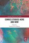 Comics Studies Here and Now by Frederick Luis Aldama - Hardback