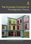 The Routledge Companion to Photography Theory by Mark Durden - Hardback