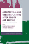 Architectural and Urban Reflections after Deleuze and Guattari by Constantin V. Boundas - Paperback