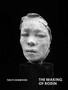 The Making of Rodin by Borchardt-Hume Nabila Achim Abdel Nabi - Paperback