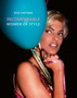 Incomparable : Women of Style, Rose Hartman by Rose Hartman - Hardback