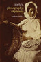 Poetry, Photography, Ekphrasis : Lyrical Representations of Photographs from the 19th Century to the Present by Andrew Miller - Hardback