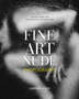 Fine Art Nude Photography : Lighting, Posing, and Photographing the Human Form by Lindsay Adler - Paperback