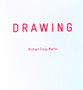 Drawing by Michael Craig-Martin - Hardback