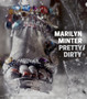 Marilyn Minter: Pretty/Dirty by Marilyn Minter - Hardback