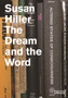 Susan Hiller: The Dream and the Word by Susan Hiller - Paperback