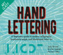 Art Class: Hand Lettering : A beginner???s guide to modern calligraphy, brushwork scripts, and blackboard letter art by Michael Tilley - Paperback