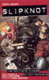 Slipknot : Inside the Sickness, Behind the Masks With an Intro by Ozzy Osbourne and Afterword by Gene Simmons by Jason Arnopp - Paperback