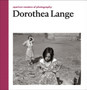 Dorothea Lange : Aperture Masters of Photography by Dorothea Lange - Hardback