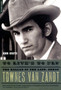 To Live's to Fly : The Ballad of the Late, Great Townes Van Zandt by John Kruth - Paperback