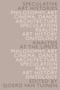 Speculative Art Histories : Analysis at the Limits by Sjoerd van Tuinen - Hardback