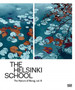 The Helsinki School : The Nature of Being, Vol. 6 by Grey Crawford - Hardback