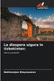 La diaspora uigura in Uzbekistan by Bakhromjon Khaynazarov - Paperback