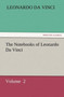 The Notebooks of Leonardo Da Vinci by Leonardo Da Vinci - Paperback