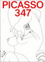 Picasso 347 by Pablo Picasso - Paperback
