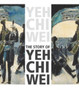 The Story of Yeh Chi Wei by Kwok Kian Chow - Hardback