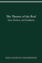 Theatre of the Real : Yeats, Beckett, and Sondheim by Gina Masucci MacKenzie - Paperback