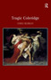 Tragic Coleridge by Chris Murray - Hardback