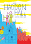 Haddon Hall : When David Invented Bowie by Nejib - Hardback