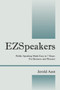 Ezspeakers : Public Speaking Made Easy in 7 Steps: For Business and Pleasure by Jerold Aust - Paperback