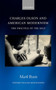 Charles Olson and American Modernism : The Practice of the Self by Mark Byers - Hardback