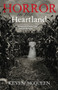 Horror in the Heartland : Strange and Gothic Tales from the Midwest by Keven McQueen - Hardback