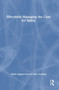 Effectively Managing the Case for Safety by David England - Hardback