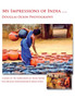 My Impressions of India by Douglas Olson - Paperback