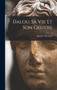 Dalou, sa vie et son oeuvre by Maurice Dreyfous - Hardback