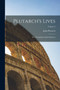 Plutarch's Lives : The Translation Called Dryden's; Volume 2 by John Plutarch - Paperback